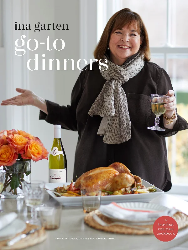 Go-To Dinners: A Barefoot Contessa Cookbook (Ina Garten)