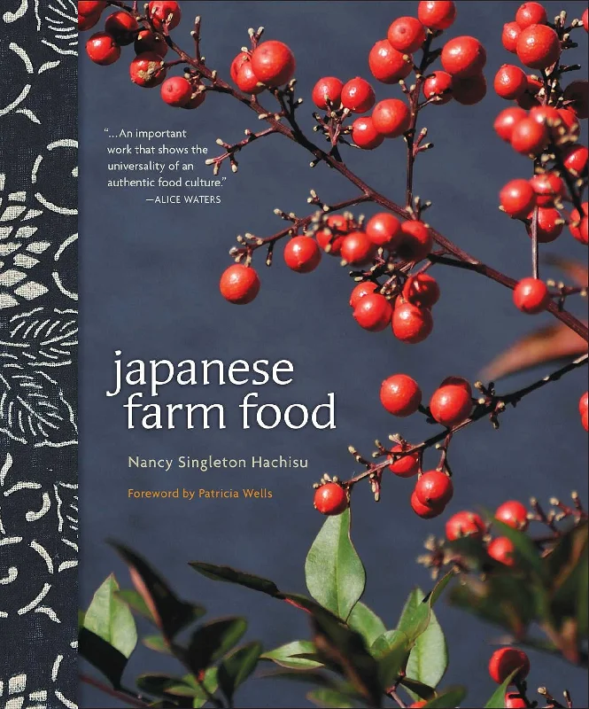 Japanese Farm Food, Paperback Edition (Nancy Singleton Hachisu)