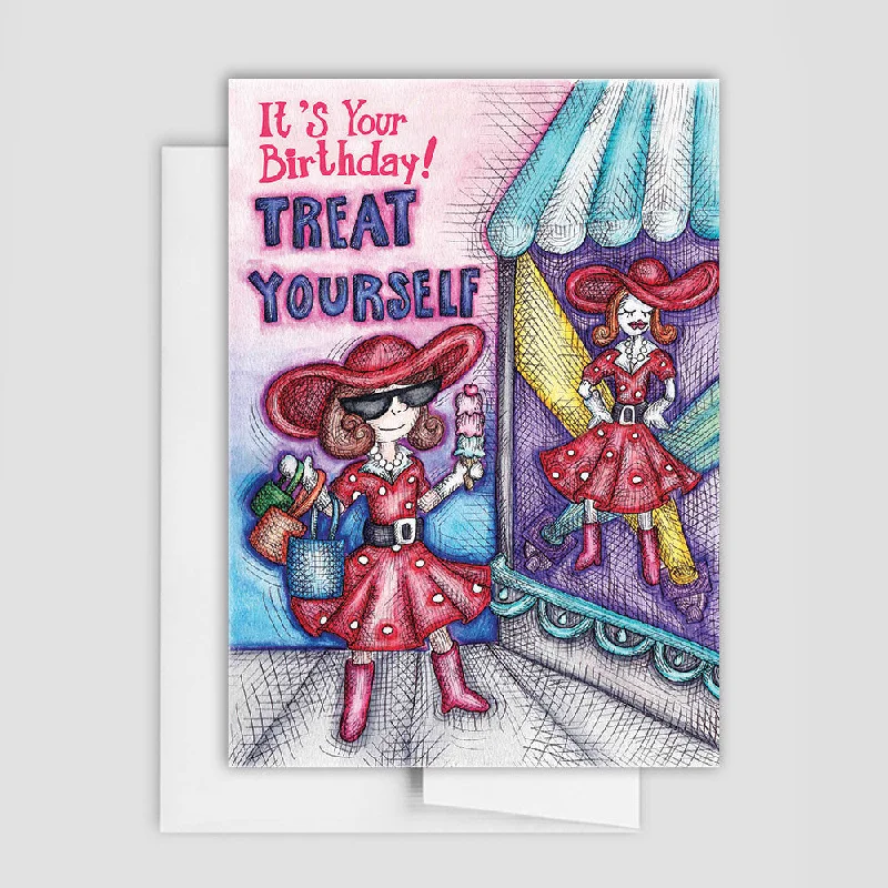 BIRTHDAY GREETING CARD - Treat Yourself Birthday Card