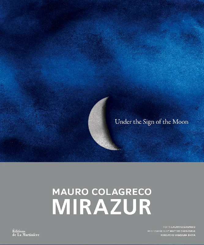 Under the Sign of the Moon: Mirazur, Mauro Colagreco (Mauro Colagreco, Laura Colagreco)